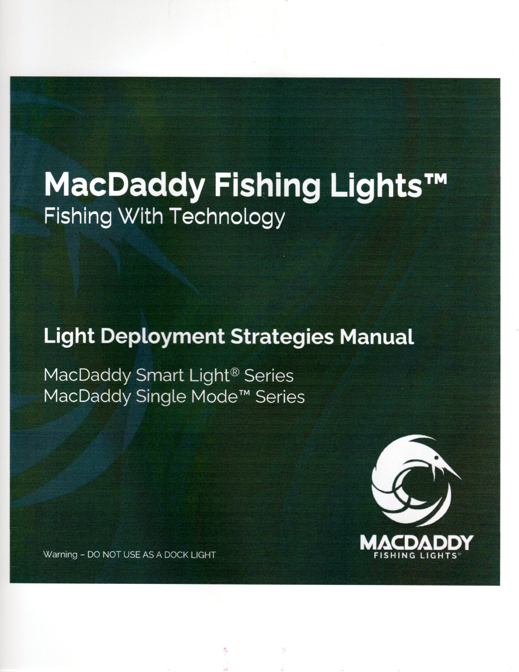 MacDaddy-Smart -Next Gen-Fishing-Lights-Training-Manual